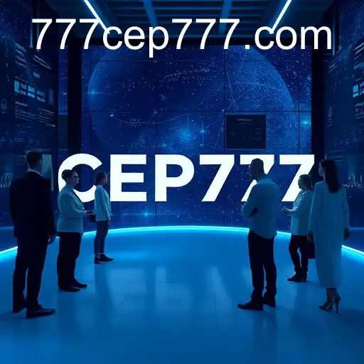 About Us: Discover the World of CEP777